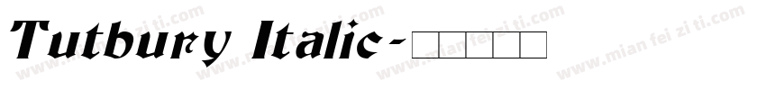 Tutbury Italic字体转换
